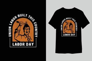 Labor day t-shirt design vector