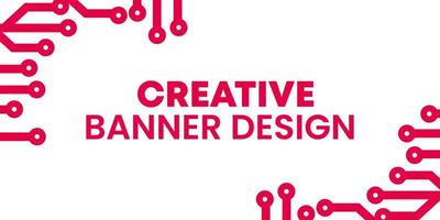 Creative and unique banner design has a technology background vector