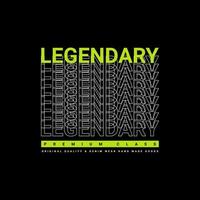 legendary, suitable for designing clothes, t-shirts, jackets, hoodies, and more vector