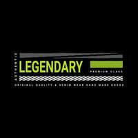 legendary, suitable for designing clothes, t-shirts, jackets, hoodies, and more vector