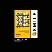 Smile writing design, suitable for screen printing t-shirts, clothes, jackets and others vector