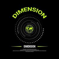 Dimension writing design, suitable for screen printing t-shirts, clothes, jackets and others vector