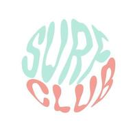 club de surf letras escritas a mano en forma de círculo. estilo retro, afiche de los 70. vector