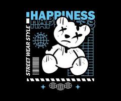 Vector illustration graphics, happiness teddy bear, creative clothing, for Streetwear and Urban Style t-shirts design, hoodies, etc.