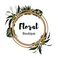 Floral boutique design with rope frame. Vector illustration. Floral label.