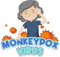 Old woman with monkeypox virus symptoms vector