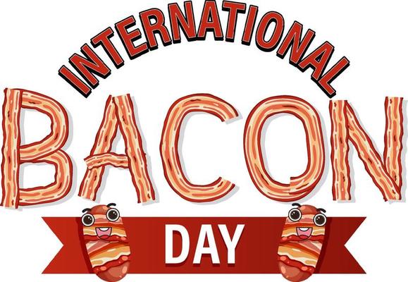 International bacon day poster template