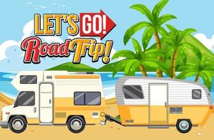 Lets go on a road trip with beach background vector