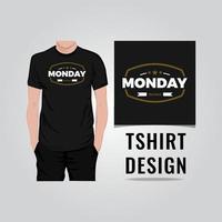 lunes trabajo duro etiqueta insignia camiseta diseño vector ilustración