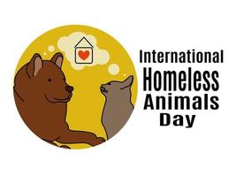 International Homeless Animals Day, idea for poster, banner, flyer or postcard vector