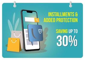 Installment and added protection vector