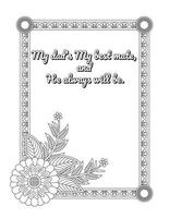 Fathers  Day Quotes Coloring Pages with Floral Style vector