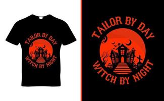 Tailor By day  witch by night  quote t-shirt template design vector