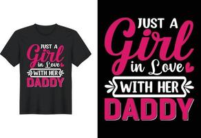 solo una chica enamorada de su papá, diseño de camisetas, diseño de camisetas del día del padre vector