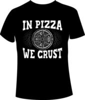 diseño de camiseta de pizza vector