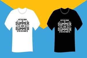 Got My Mind On Summer And Summer On My Mind T Shirt Design vector