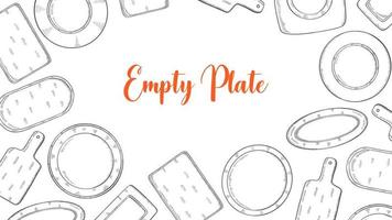 empty plate set collection with hand drawn sketch for background banner template poster vector