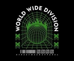graphic design for t shirt, with text world wide division, for street wear, vintage fashion and urban style