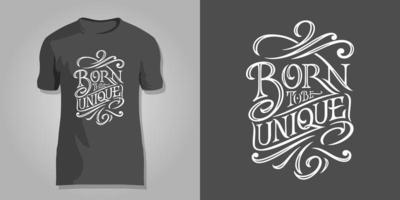 Lettering BORN TO BE UNIQUE on a dark background for printing on T-shirts, covers of notepad, sketchbooks, postcards. Vector design for printshops.