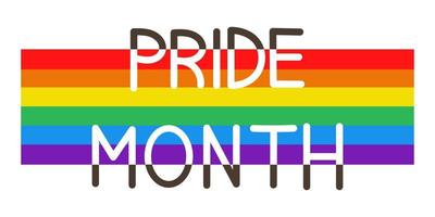 Pride month lettering. Vector phrase pride month on rainbow flag. LGBT flag.