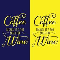 Wine Typography for T-shirt Design, Mug Design and Printing Project vector