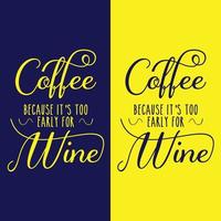 Wine Typography for T-shirt Design, Mug Design and Printing Project vector