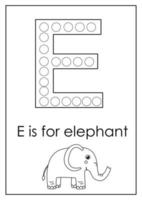 Learning English alphabet for kids. Letter E. Dot marker activity. vector