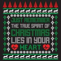 Just remember the true spirit of Christmas lies in your heart vector