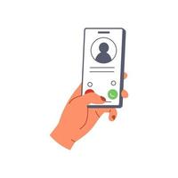 Hand holding phone and takes call . Using smartphone screen with application for talking. Flat vector illustration isolated on white background