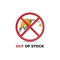 Fuel Out of Stock Sign or Icon vector