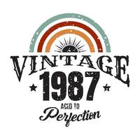 vintage 1987 Aged to perfection, 1987 birthday typography design vector