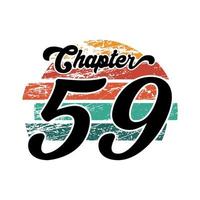 Chapter 59 Vintage design, fifty nine birthday typography design vector