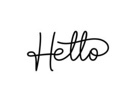 Hello Lettering Black Text Handwriting Calligraphy with Line isolated on White Background. Greeting Card Vector Illustration Design Template Element