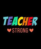 Teacher strong typography design vector