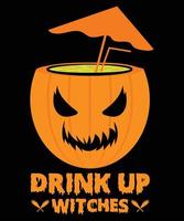 Drink Up Halloween T-Shirt Design vector