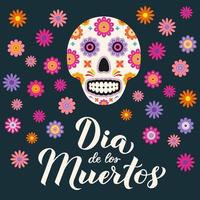Dia de los Muertos calligraphy hand lettering with sugar skull and flowers. Maxican holiday Day of the Dead typography poster. Vector template for greeting card, banner, poster, party invitation.