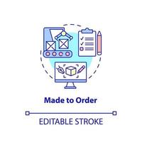 Made to order concept icon. Customer personal requirements. Type of products abstract idea thin line illustration. Isolated outline drawing. Editable stroke. vector