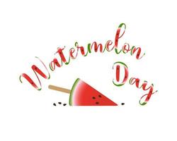 Watermelon day and watermelon colored letters, piece of watermelon on stick. vector