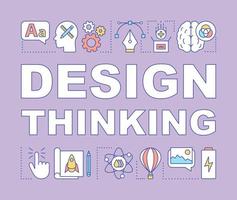 Design thinking word concepts banner. Creative work. Embodiment of idea. Visual solutions. Presentation, website. Isolated lettering typography idea with linear icons. Vector outline illustration