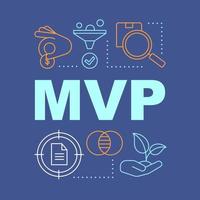 MVP word concepts banner. Minimum viable product. Pilot project. Startup launch. Presentation, website. Isolated lettering typography idea with linear icons. Vector outline illustration