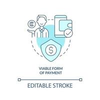 Viable form of payment turquoise concept icon. Crypto-currency strong point in usage abstract idea thin line illustration. Isolated outline drawing. Editable stroke vector