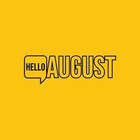 Hello august vector template