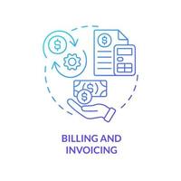 Billing and invoicing blue gradient concept icon. Payment system. Tool for online workplace abstract idea thin line illustration. Isolated outline drawing. vector