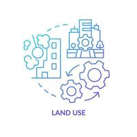 Land use blue gradient concept icon. Land management system abstract idea thin line illustration. Commercial buildings. Territorial policies. Isolated outline drawing. vector