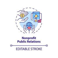 Nonprofit public relations concept icon. Charity organizations. Types of PR firms abstract idea thin line illustration. Isolated outline drawing. Editable stroke. vector