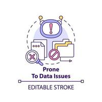 Prone to data issues concept icon. Data quality problem. Drawback of machine learning abstract idea thin line illustration. Isolated outline drawing. Editable stroke. vector