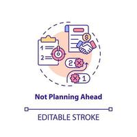 Not planning ahead concept icon. Problem faced by small business abstract idea thin line illustration. Assessing risks. Isolated outline drawing. Editable stroke. vector