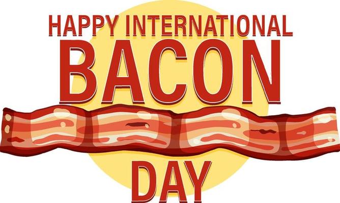 International bacon day poster template