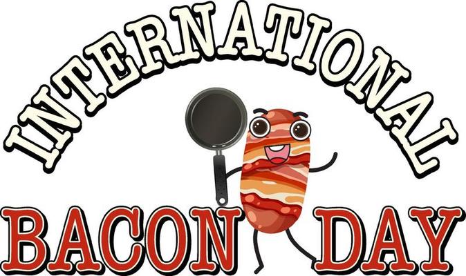 International bacon day poster template