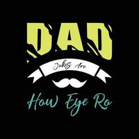 father's day t-shirt design vector Premium Vector